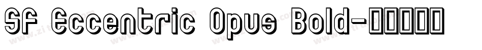 SF Eccentric Opus Bold字体转换